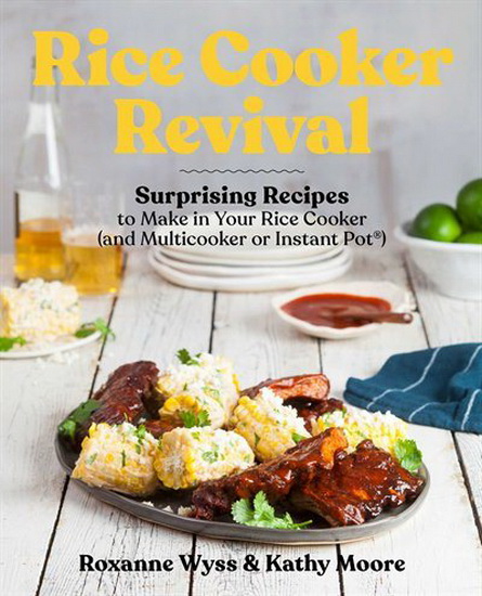 RICE COOKER REVIVAL - ROXANNE WYSS