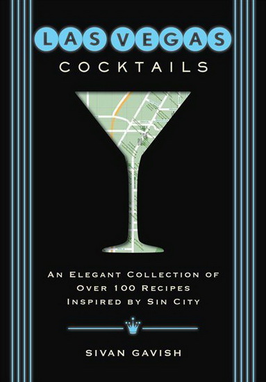LAS VEGAS COCKTAILS - SIVAN GAVISH