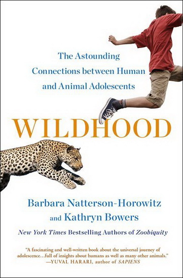 WILDHOOD - BARBARA NATTERSON-HOROWITZ