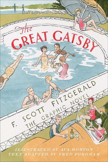 The Great Gatsby: The Graphic Novel - F SCOTT FITZGERALD & AL