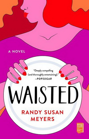 WAISTED - RANDY SUSAN MEYERS