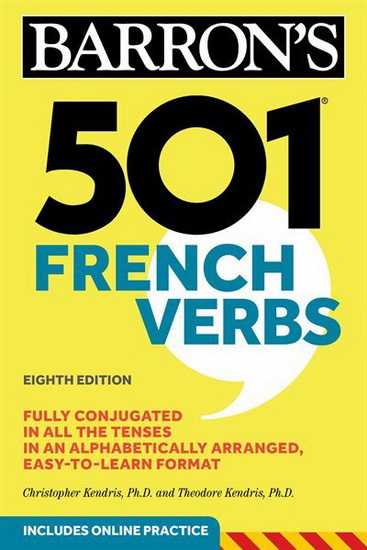 501 FRENCH VERBS - CHRISTOPHER KENDRIS