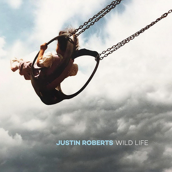 Wild Life - import - JUSTIN ROBERTS