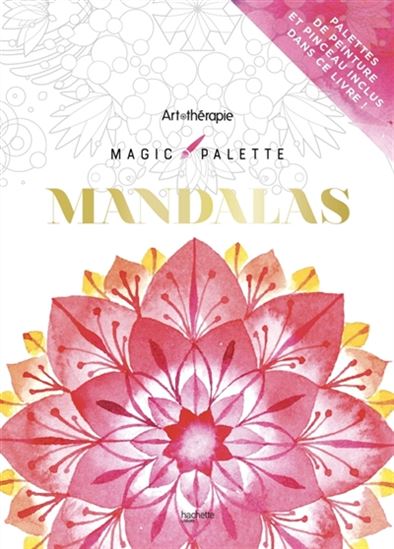 Magic palette : mandalas - COLLECTIF