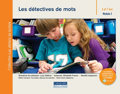 Les Détectives de mots, 6 et 7 ans : module 2 - LUCY CALKINS & AL