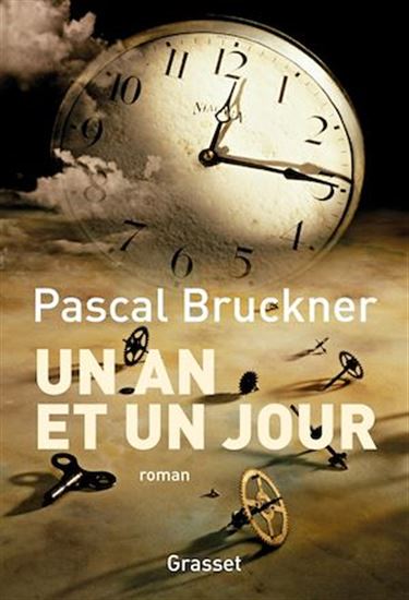 Un an et un jour - PASCAL BRUCKNER