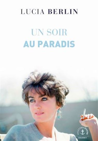 Un soir au paradis - LUCIA BERLIN