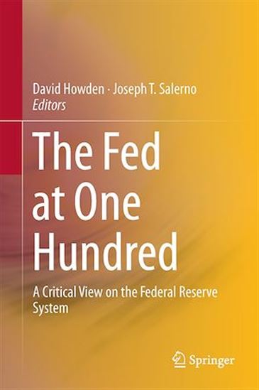 The Fed at One Hundred - DAVID HOWDEN - JOSEPH T. SALERNO