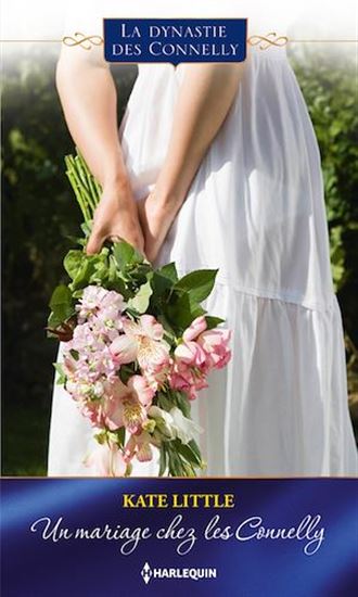Un mariage chez les Connelly - KATE LITTLE