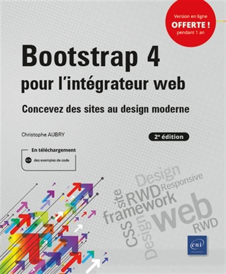 Bootstrap 4 pour l&#39;intégrateur web : concevez des sites au design moderne 2e éd. - CHRISTOPHE AUBRY