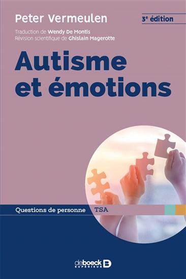 Autisme et émotions 3e éd. - PETER VERMEULEN