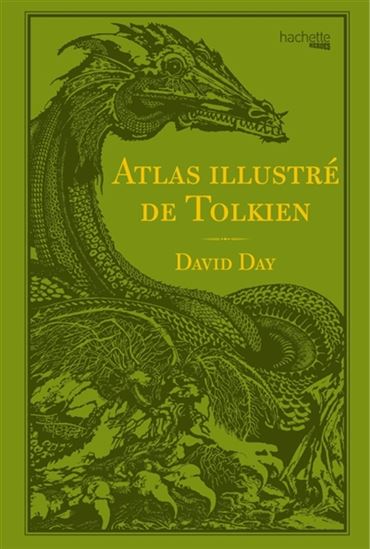 Atlas illustré de Tolkien - DAVID DAY