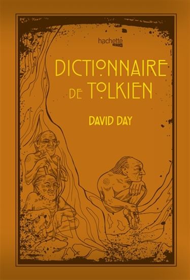 Dictionnaire de Tolkien - DAVID DAY