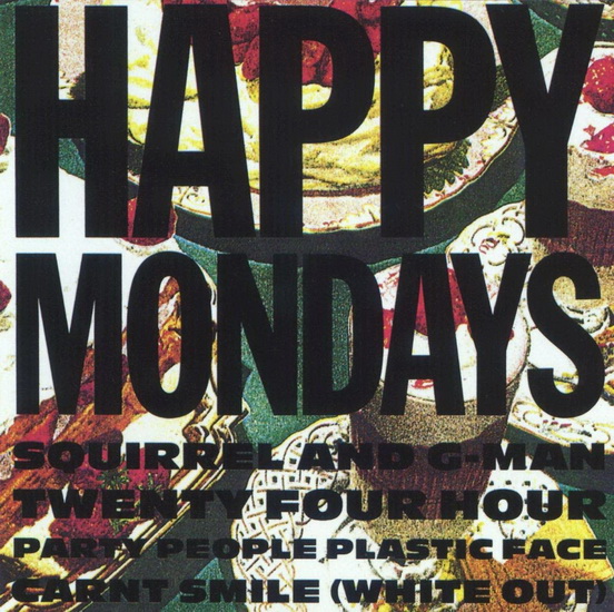 Squirrel And G-Man Twenty Four Hour Party People Plastic Face Carnt Smile (White Out) (Vinyle 180g) - HAPPY MONDAYS