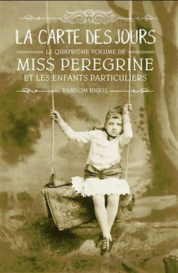 La Carte des jours #04 - RANSOM RIGGS