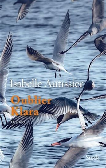 Oublier Klara - ISABELLE AUTISSIER