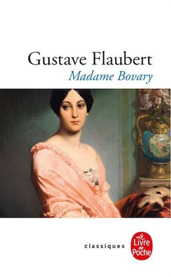 Madame Bovary N. éd. - GUSTAVE FLAUBERT