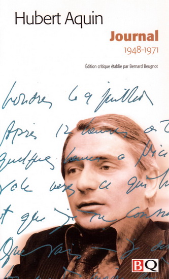 Journal 1948/1971 Aquin - HUBERT AQUIN
