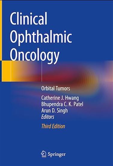 Clinical Ophthalmic Oncology - CATHERINE J. HWANG - BHUPENDRA C PATEL