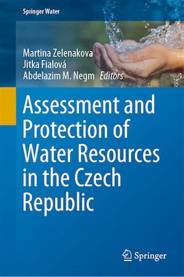 Assessment and Protection of Water Resources in the Czech Republic - JITKA FIALOVÁ - ABDELAZIM M. NEGM - ZELE