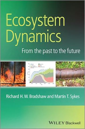 Ecosystem Dynamics - RICHARD H. W. BRADSHAW - MARTIN T. SYKES