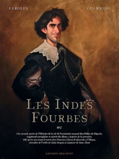 Les Indes fourbes - ALAIN AYROLES - JUANJO GUARNIDO