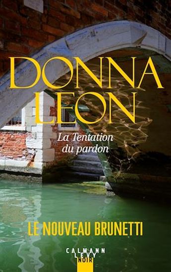 La Tentation du pardon - DONNA LEON