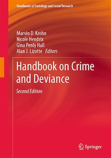 Handbook on Crime and Deviance - GINA PENLY HALL - NICOLE HENDRIX - KROHN