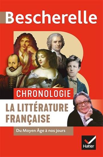 Bescherelle Chronologie de la littérature française - ALAIN COUPRIE - JOHAN FAERBER - N ODDO