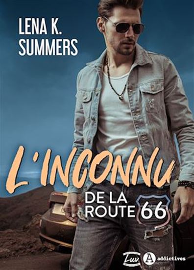 L&#39;inconnu de la route 66 - Nouvelle édition - LENA K. SUMMERS
