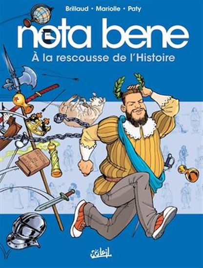 À la rescousse de l&#39;histoire #02 - BENJAMIN BRILLAUD & AL