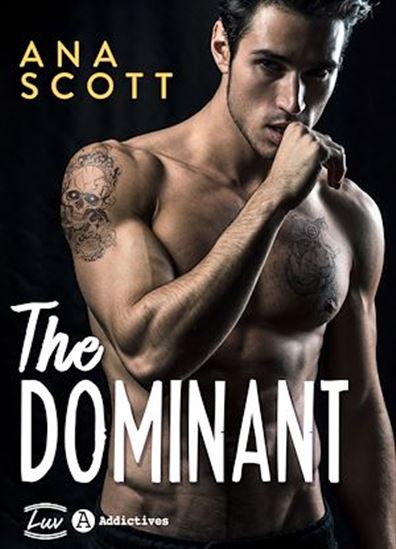 The Dominant - ANA SCOTT