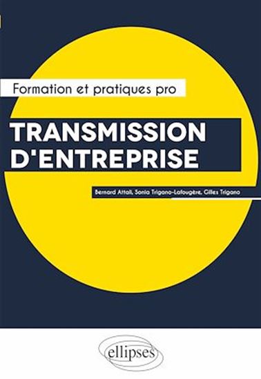 Transmission d'entreprise - BERNARD ATTALI & AL