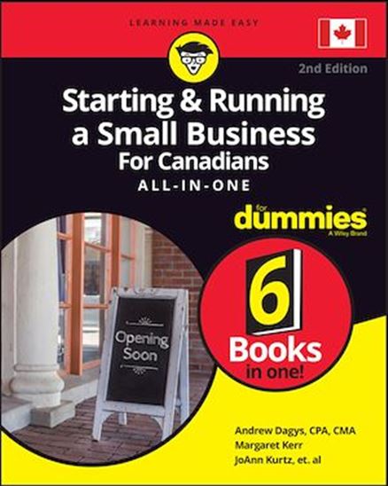 Starting & Running a Small Business For CanadiansFD All-in-One, 2nd Edition - ANDREW DAGYS