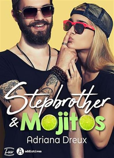 Stepbrother & Mojitos - ADRIANA DREUX