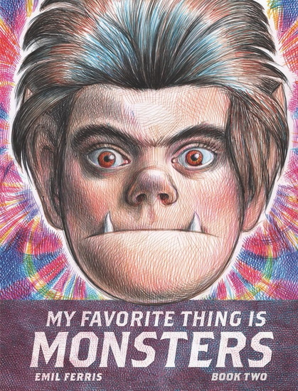 My Favorite Thing Is Monsters V.02 - EMIL FERRIS