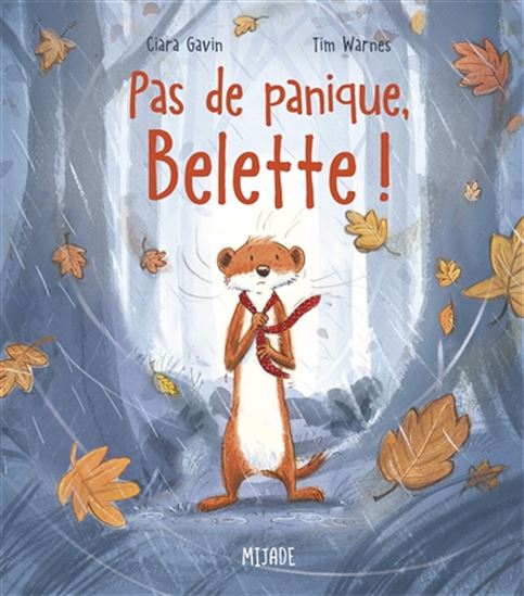 Pas de panique, Belette ! - CIARA GAVIN - TIM WARNES