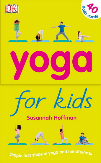 Yoga For Kids - SUSANNAH HOFFMAN