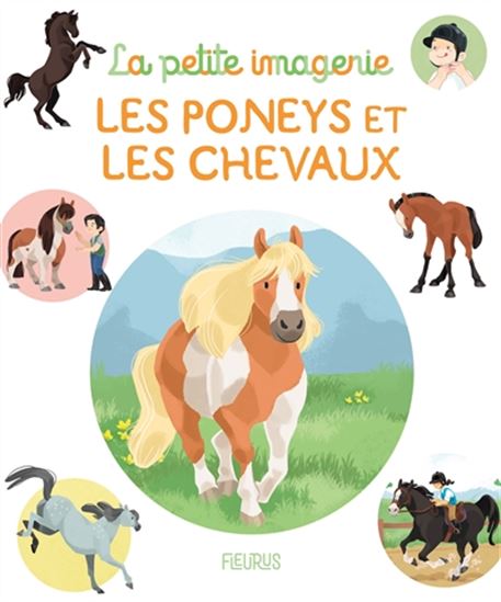 Les Poneys et les chevaux - EMILIE BEAUMONT & AL