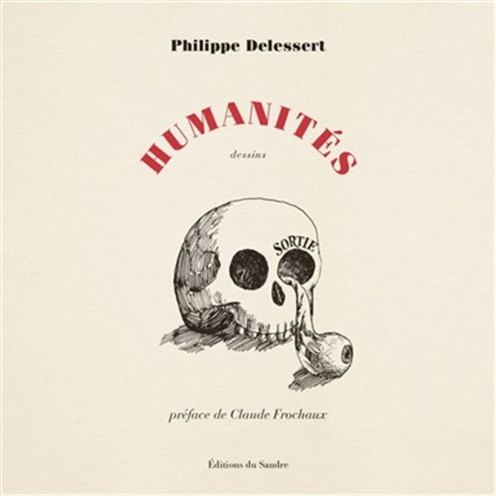Humanités : dessins - PHILIPPE DELESSERT
