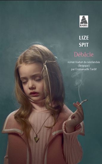 Débâcle - LIZE SPIT