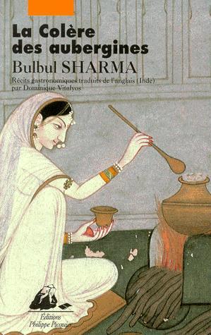 La Colère des aubergines - BULBUL SHARMA