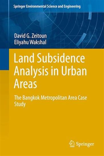 Land Subsidence Analysis in Urban Areas - ELIYAHU WAKSHAL - DAVID G. ZEITOUN