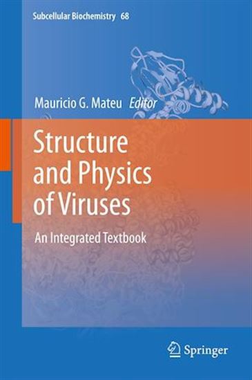 Structure and Physics of Viruses - MAURICIO G. MATEU