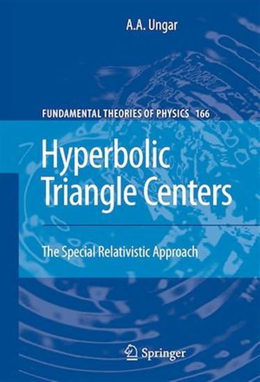 Hyperbolic Triangle Centers - A.A. UNGAR