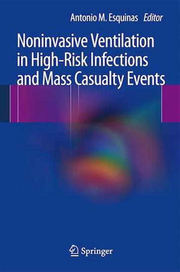 Noninvasive Ventilation in High-Risk Infections and Mass Casualty Events - ANTONIO M. ESQUINAS