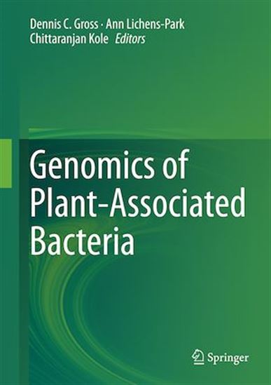 Genomics of Plant-Associated Bacteria - DENNIS C. GROSS - CHITTARANJAN KOLE - LI