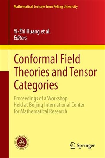 Conformal Field Theories and Tensor Categories - COLLECTIF