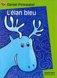 L&#39;Elan bleu - DANIEL PINKWATER