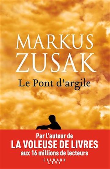 Le Pont d'argile - MARKUS ZUSAK